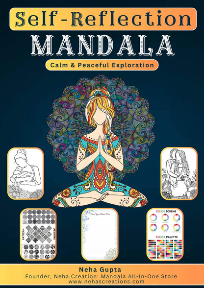 Self-Reflection Mandala Book   (Structural Designs Creation, Patterns, Color Theory & Manifest Pages)
